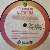 Rakkaz -It's Gonna Be A Lovely Day (12'')