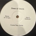 Dawn And Tahirih / Eldissa - I Love Your Smile / Stayin' Alive (12'') (キレイ!!)