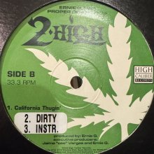 他の写真1: 2 High - California Thugin' (12'')