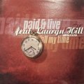 Paid & Live feat. Layryn Hill - All My Time (12'')