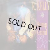 R. Kelly – Bump N' Grind (Jerv Remix) (12'') (キレイ!!)