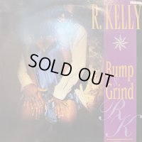 R. Kelly – Bump N' Grind (Jerv Remix) (12'') (キレイ!!)