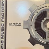 C+C Music Factory feat. A.S.K. M.E. & Vic Black - I'll Always Be Around (inc. Ghetto Mix feat. The Lost Boyz) (12'') 