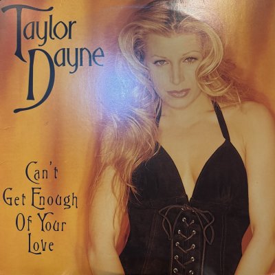 画像1: Taylor Dayne - Can't Get Enough Of Your Love (12'')
