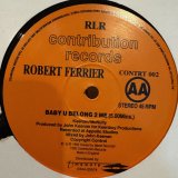 Robert Ferrier – Baby U Belong To Me / Promise (12'')