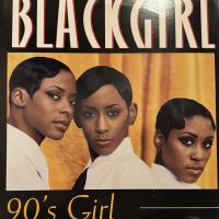 Blackgirl  - 90's Girl (12'')