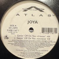 Joya - Gettin' Off On You (12'')