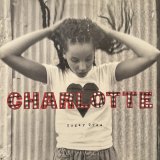 Charlotte - Sugar Tree (b/w Frame Me) (12'')