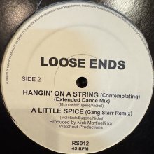 他の写真1: Loose Ends - Hangin' On A String (Mastermind Megamix) / A Little Spice (Gang Starr Remix) (feat. Guru) (12'') (キレイ!!)