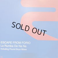 Escape From Forio - La Rumba De Na Na (12'') (キレイ！！)