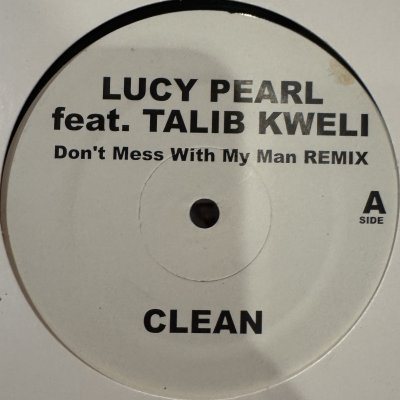 画像1: Lucy Pearl feat. Talib Kweli - Don't Mess With My Man (Remix) (12'') (キレイ!!)