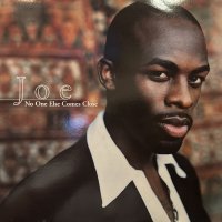 Joe - No One Else Comes Close / Watcha Gotta Do (12'') (キレイ!!)
