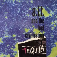 A.L.T. And The Lost Civilization - Tequila (12'') (レアなジャケ付きドイツ盤！！)