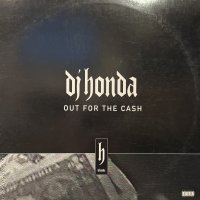 DJ Honda feat. Al' Tariq, The Beatnuts, Fat Joe & Problems - Out For The Cash (12'')