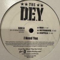 The D.E.Y. -  I Need You (b/w I Miss You) (12'')