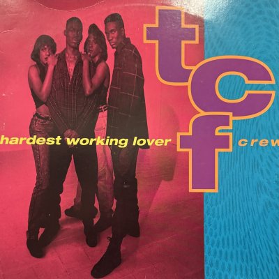 画像1: TCF Crew - Hardest Working Lover (12'')
