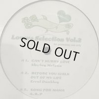 Various - Lovers Selection Vol.2 (12'') (inc. Before You Walk Out Of My Life, That's The Way Love Goes and more)
