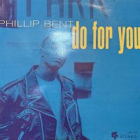 Phillip Bent - Do For You (12'') (キレイ!!)