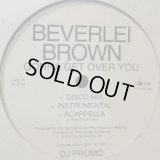 Beverlei Brown - Gonna Get Over You (Disco Mix) (b/w Love You Yes) (12'') (キレイ！！)