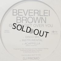 Beverlei Brown - Gonna Get Over You (Disco Mix) (b/w Love You Yes) (12'') (キレイ！！)