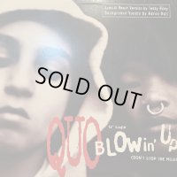 Quo - Blowin' Up (Don't Stop The Music) (12'') (キレイ!!)