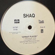 他の写真1: Shaquille O'Neal feat. DJ Quik, Peter Gunz - Strait Playin' (12'') (キレイ!!)