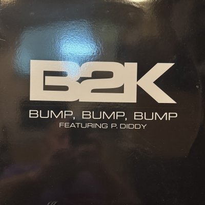 画像1: B2K - Bump, Bump, Bump (12'')