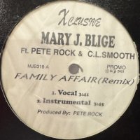Mary J. Blige feat. Pete Rock &amp; C.L. Smooth - Family Affair (Pete Rock Remix) (12'') (キレイ!!)