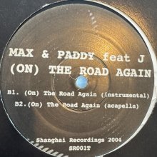 他の写真1: Max & Paddy feat. J - (On) The Road Again (12'')