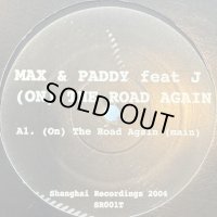 Max & Paddy feat. J - (On) The Road Again (12'')