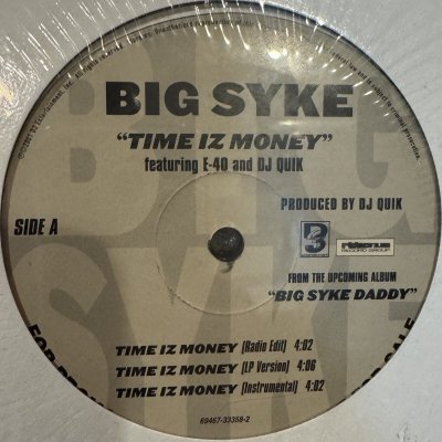画像1: Big Syke feat. DJ Quik & E-40 - Time Iz Money (12'')
