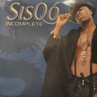 Sisqo - Incomplete (12'')