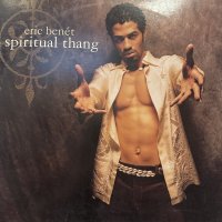 Eric Benet - Spiritual Thang (12'')