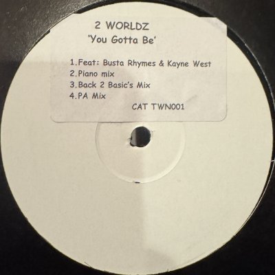 画像1: 2 Worldz feat. Busta Rhymes & Kanye West - You Gotta Be (Remix) (12'')