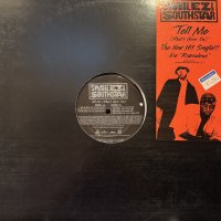 Smilez & Southstar - Tell Me (What's Goin' On) (12'')