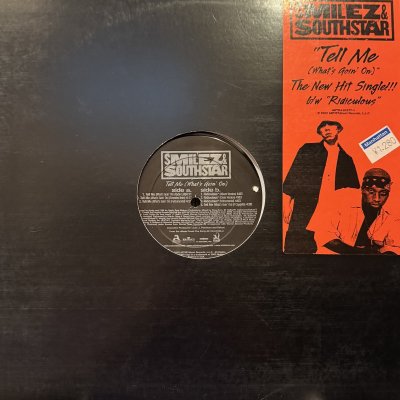 画像1: Smilez & Southstar - Tell Me (What's Goin' On) (12'')