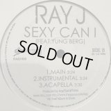 Ray J  feat. Yung Berg - Sexy Can I (a/w Gifts) (12'') (キレイ!!)