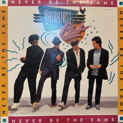 画像1: Breakfast Club - Never Be The Same (12'')