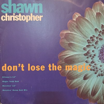 画像1: Shawn Christopher - Don't Lose The Magic (12'')