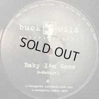 D-Naturel - Baby I'm Gone (Incognito Extended Club Mix) (12'') (キレイ！！)