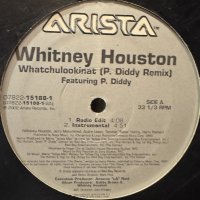 Whitney Houston - Whatchulookinat (Remix) (12'') (キレイ！！)