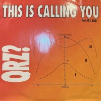 QRZ? feat. M.C. Blak - This Is Calling You (12'')