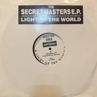 Light Of The World - The Secret Masters E.P. (12'') (キレイ!!)