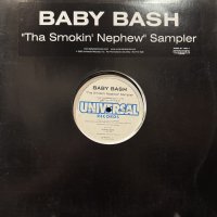Baby Bash - Tha Smokin' Nephew Sampler (inc. Suga Suga, Shorty Doowop and more) (12'')
