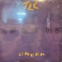 TLC - Creep (12'')