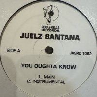 Juelz Santana - You Oughta Know (12'') (最後の1枚!!)
