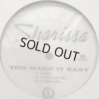 Sharissa - You Make It Easy (12'') (キレイ!!)