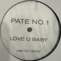 Pate No.1 - Love U Baby (12'')