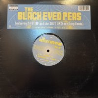 The Black Eyed Peas - Shut Up (Knee Deep Remix) (12'')