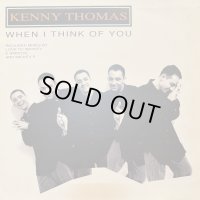 Kenny Thomas - When I Think Of You (12'')